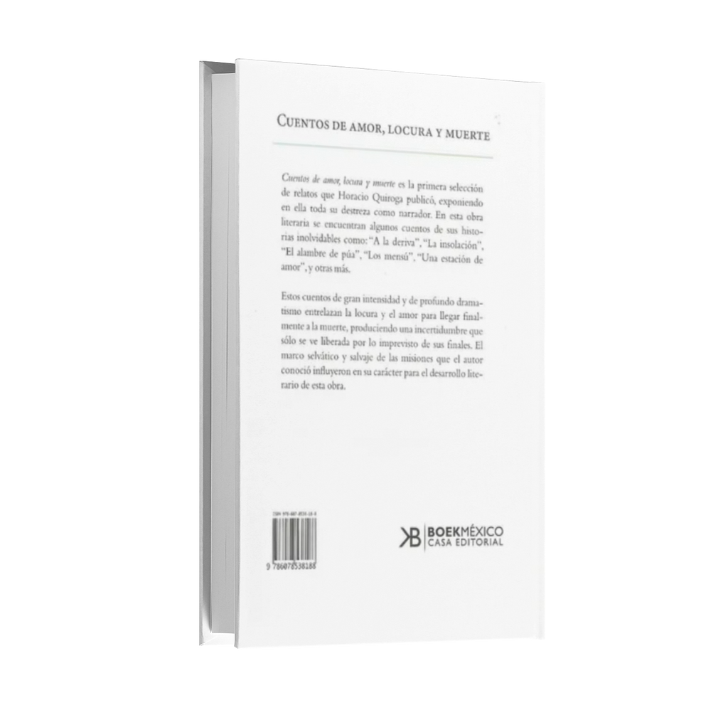 Cuentos De Amor Locura Y Muerte - Horacio Quiroga
